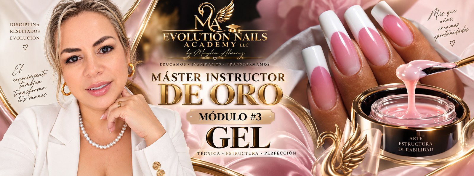 Máster Instructor de Oro, Módulo 3: Gel